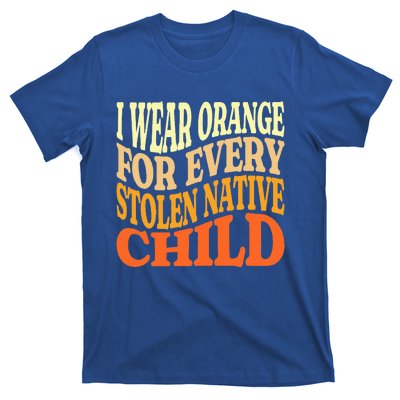 I Wear Orange For Every American Native Child Indian Pride T-Shirt