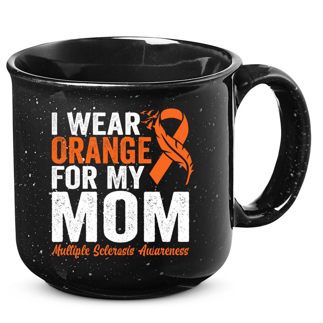I Wear Orange For My Mom Multiple Sclerosis Awareness Gift 15oz Campfire Ceramic Mug
