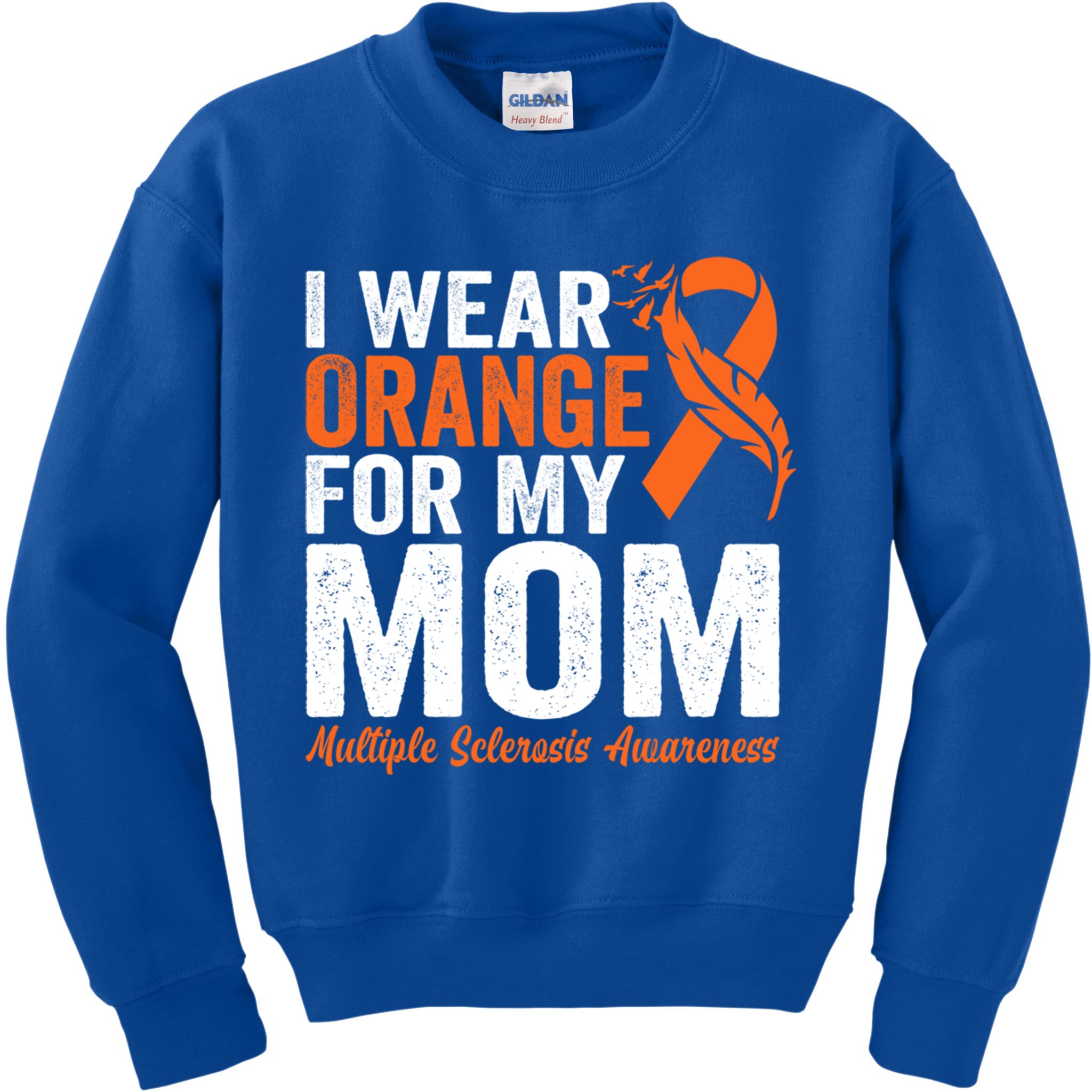 I Wear Orange For My Mom Multiple Sclerosis Awareness Gift Kids Sweatshirt