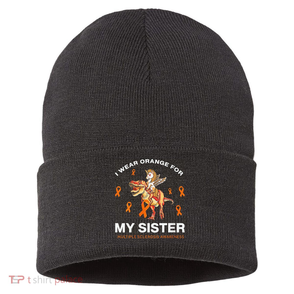 I Wear Orange For My Sister Multiple Sclerosis Awareness Sustainable Knit Beanie