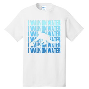 I Walk On Water Curling Cute Gift Tall T-Shirt