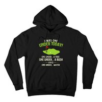 I Was One Under Today Golfer Golf Lover Golfing Hoodie