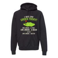 I Was One Under Today Golfer Golf Lover Golfing Premium Hoodie