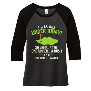 I Was One Under Today Golfer Golf Lover Golfing Women's Tri-Blend 3/4-Sleeve Raglan Shirt