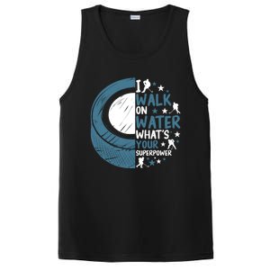 I Walk On Water Funny Ice Hockey Gift PosiCharge Competitor Tank