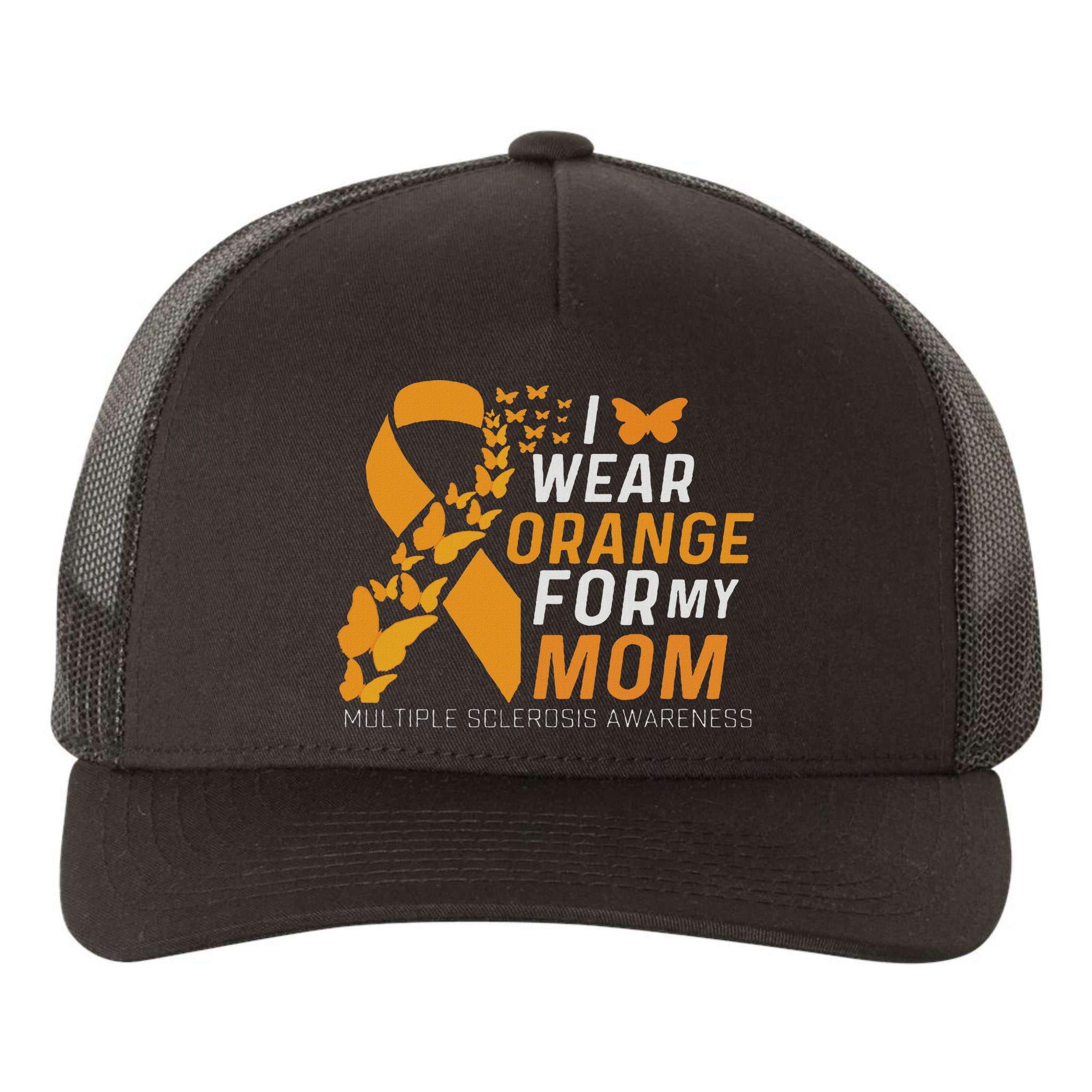 I Wear Orange For My Moms Ms Multiple Sclerosis Awareness Yupoong Adult 5-Panel Trucker Hat