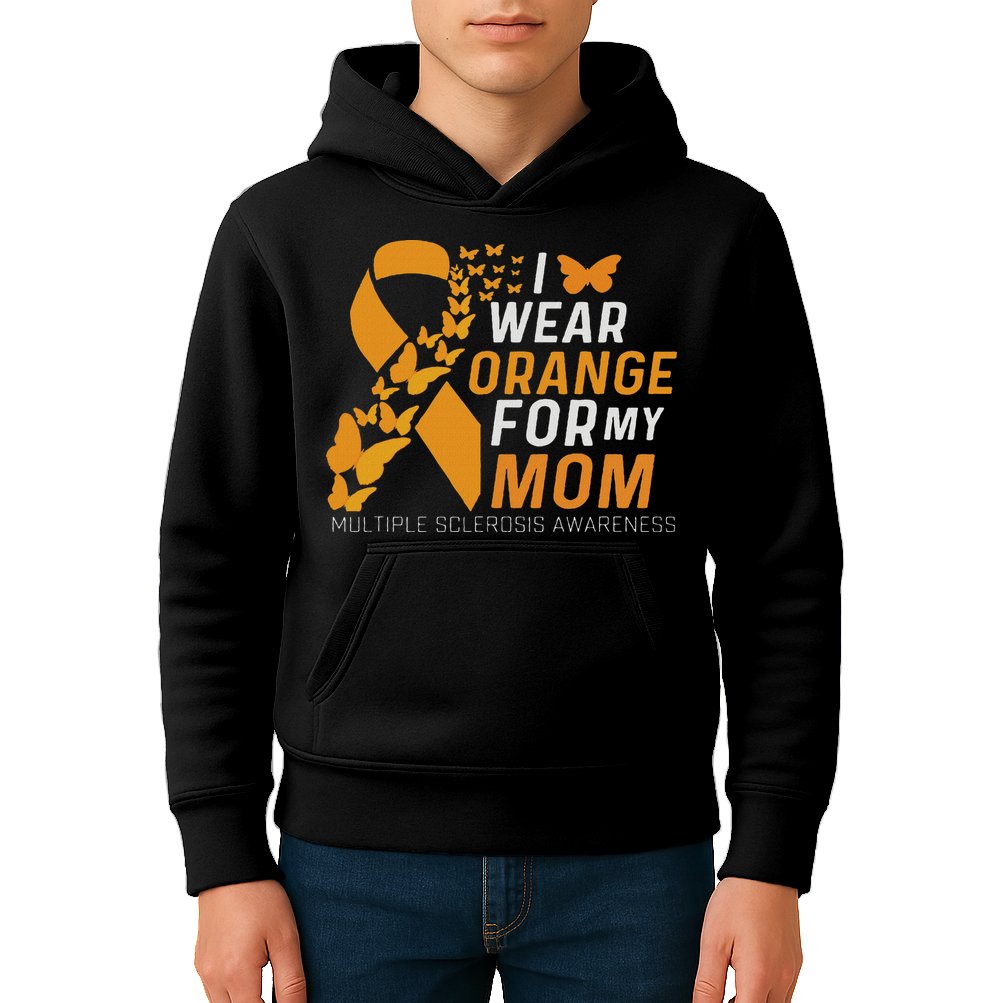 I Wear Orange For My Moms Ms Multiple Sclerosis Awareness Kids Hoodie