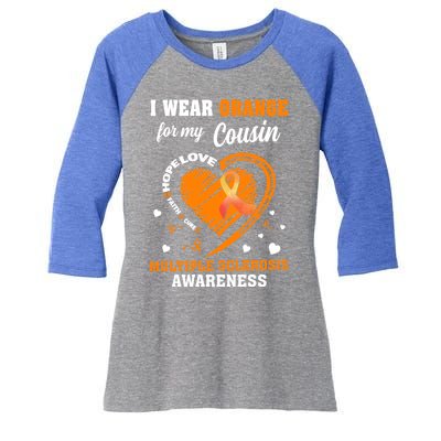 I Wear Orange For My Cousin Multiple Sclerosis Ms Cute Gift Women's Tri-Blend 3/4-Sleeve Raglan Shirt