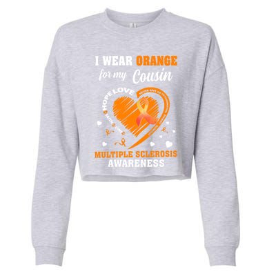 I Wear Orange For My Cousin Multiple Sclerosis Ms Cute Gift Cropped Pullover Crew