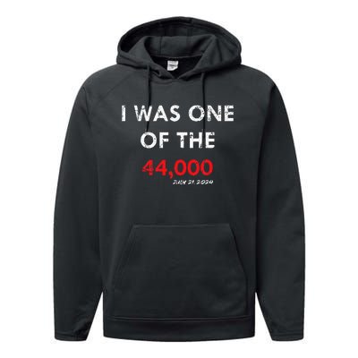 I Was One Of The 44000 Performance Fleece Hoodie