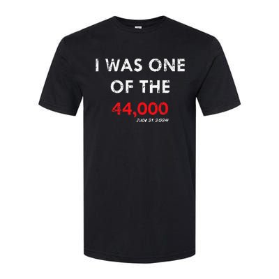 I Was One Of The 44000 Softstyle CVC T-Shirt