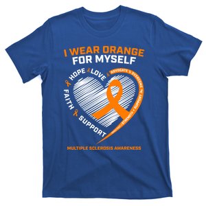 I Wear Orange Mys Multiple Sclerosis Awareness Ms Warrior Gift T-Shirt