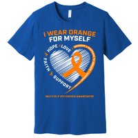 I Wear Orange Mys Multiple Sclerosis Awareness Ms Warrior Gift Premium T-Shirt