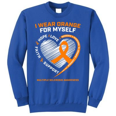 I Wear Orange Mys Multiple Sclerosis Awareness Ms Warrior Gift Tall Sweatshirt