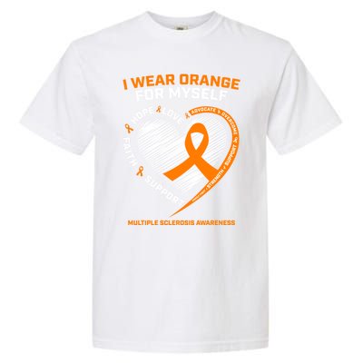 I Wear Orange Mys Multiple Sclerosis Awareness Ms Warrior Gift Garment-Dyed Heavyweight T-Shirt