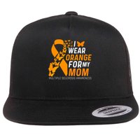 I Wear Orange For My Moms Ms Multiple Sclerosis Awareness Flat Bill Trucker Hat