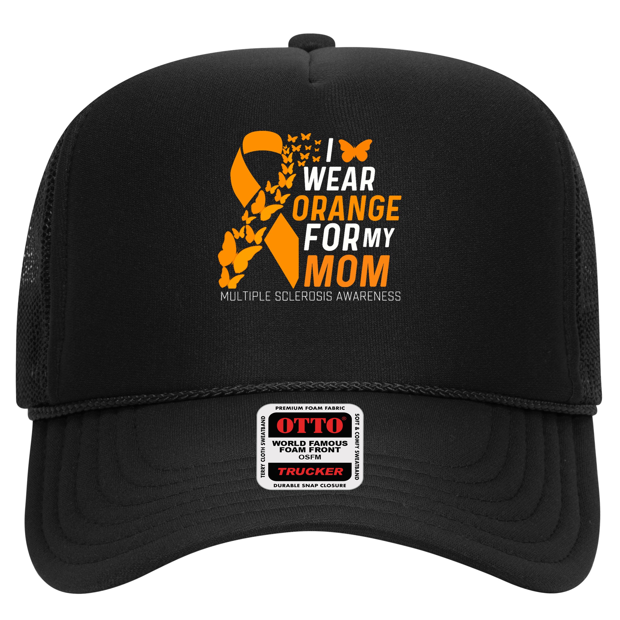 I Wear Orange For My Moms Ms Multiple Sclerosis Awareness Hat