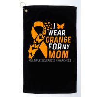 I Wear Orange For My Moms Ms Multiple Sclerosis Awareness Golf Towel