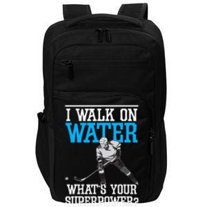 I Walk On Water Ice Hockey Player Skating Impact Tech Backpack