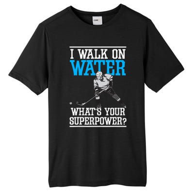 I Walk On Water Ice Hockey Player Skating Tall Fusion ChromaSoft Performance T-Shirt