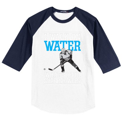 I Walk On Water Ice Hockey Player Skating Baseball Sleeve Shirt