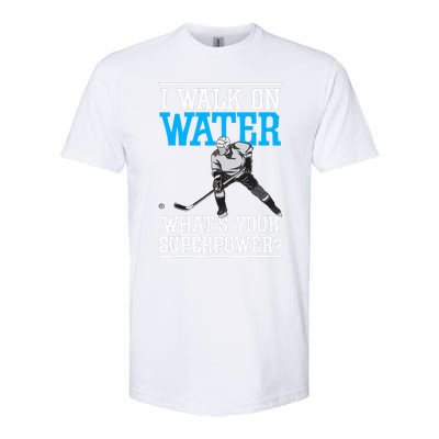 I Walk On Water Ice Hockey Player Skating Softstyle CVC T-Shirt