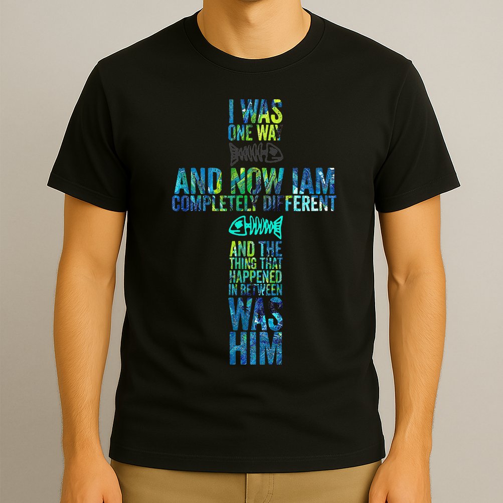 I WAS ONE WAY THE CHOSEN T-Shirt