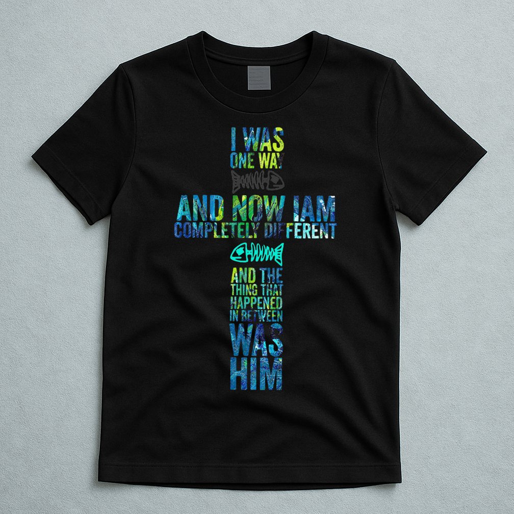 I WAS ONE WAY THE CHOSEN T-Shirt
