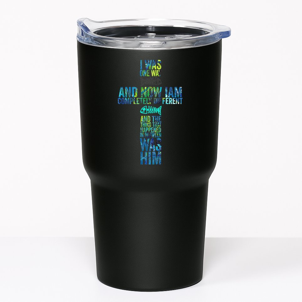 I WAS ONE WAY THE CHOSEN Tumbler