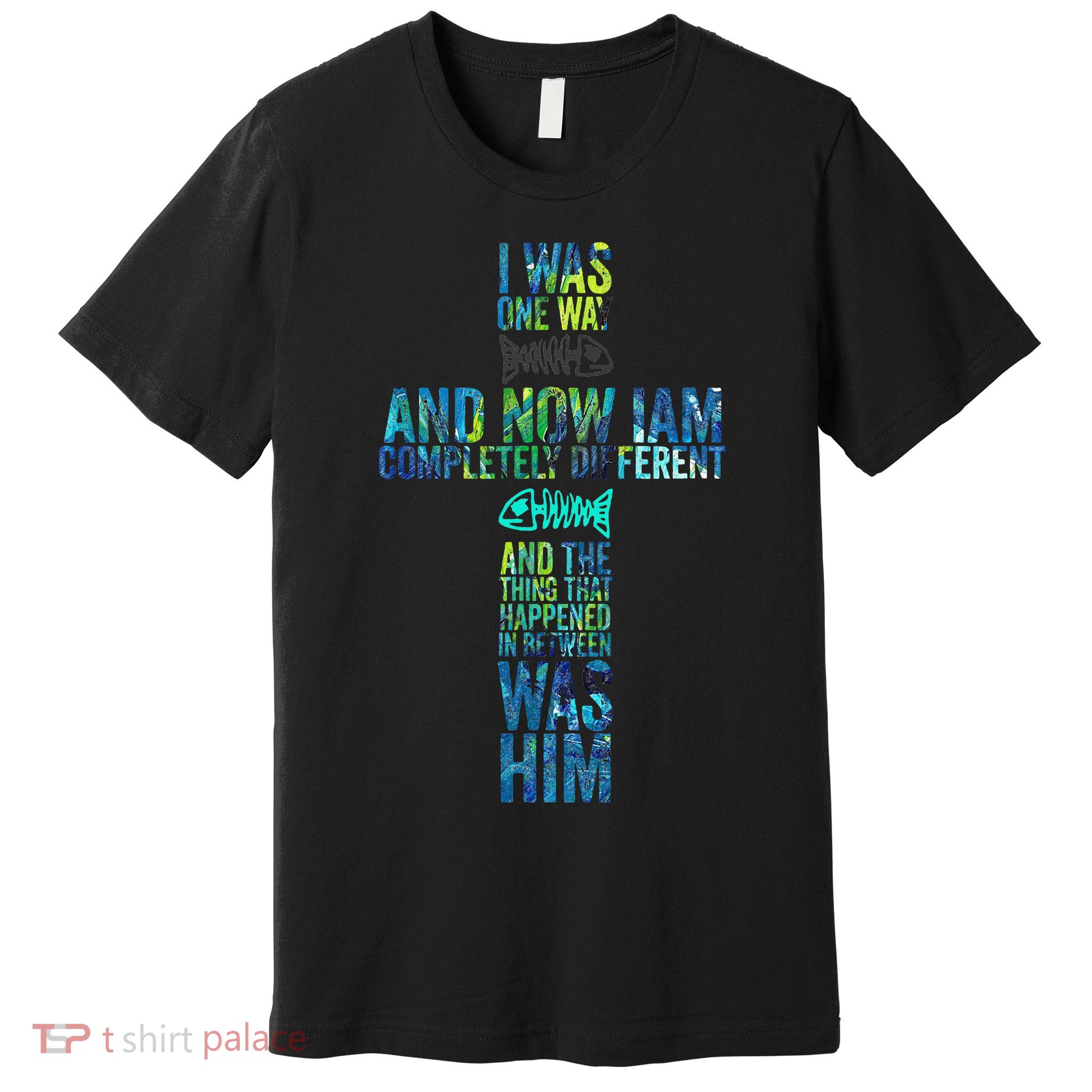 I WAS ONE WAY THE CHOSEN Premium T-Shirt