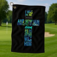 I WAS ONE WAY THE CHOSEN Golf Towel
