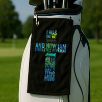 I WAS ONE WAY THE CHOSEN Golf Towel