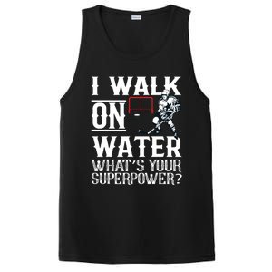 I Walk On Water Ice Hockey Tee Men Women PosiCharge Competitor Tank