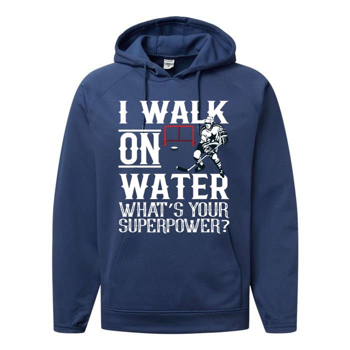 I Walk On Water Ice Hockey Tee Men Women Performance Fleece Hoodie