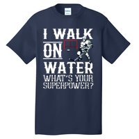 I Walk On Water Ice Hockey Tee Men Women Tall T-Shirt