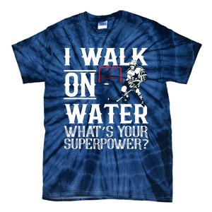 I Walk On Water Ice Hockey Tee Men Women Tie-Dye T-Shirt