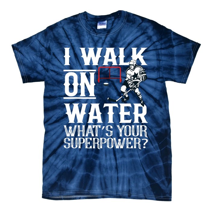 I Walk On Water Ice Hockey Tee Men Women Tie-Dye T-Shirt