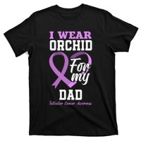 I Wear Orchid For My Dad Father Testicular Cancer Awareness T-Shirt