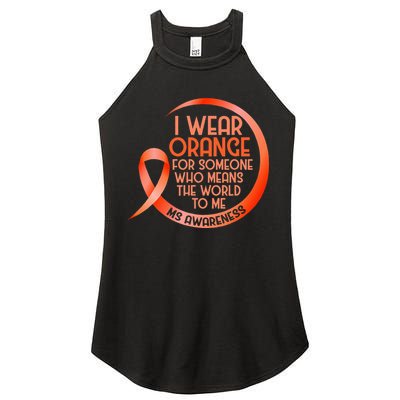 I Wear Orange For Someone Ms Multiple Sclerosis Awareness Women's Perfect Tri Rocker Tank
