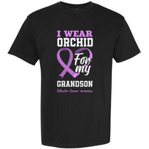 I Wear Orchid For My Grandson Testicular Cancer Awareness Garment-Dyed Heavyweight T-Shirt