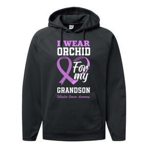 I Wear Orchid For My Grandson Testicular Cancer Awareness Performance Fleece Hoodie