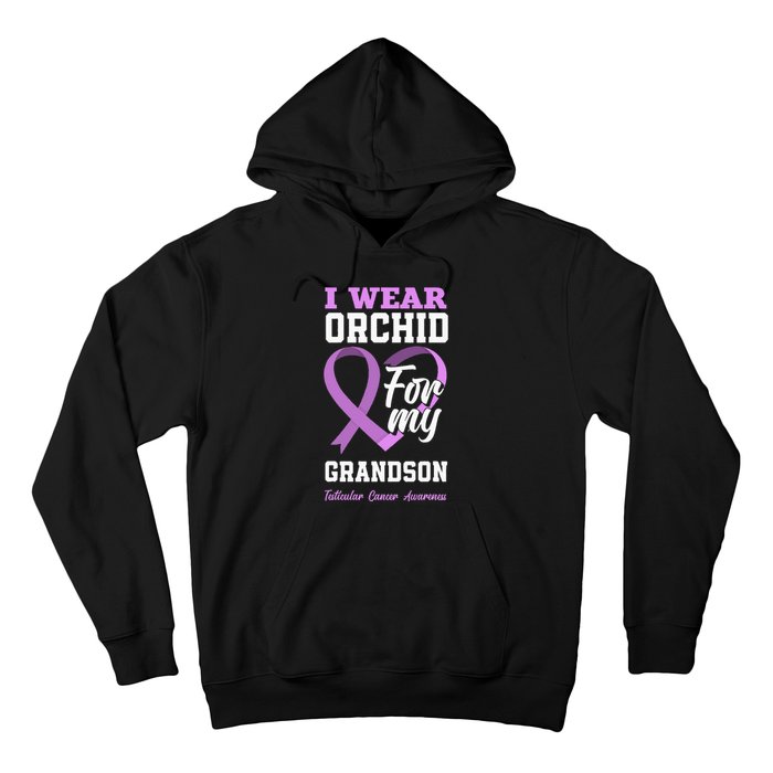 I Wear Orchid For My Grandson Testicular Cancer Awareness Hoodie