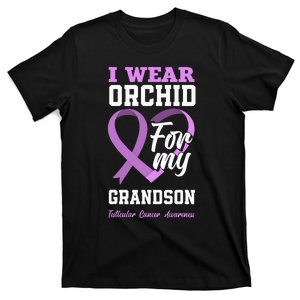 I Wear Orchid For My Grandson Testicular Cancer Awareness T-Shirt