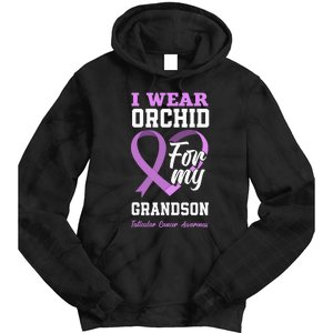 I Wear Orchid For My Grandson Testicular Cancer Awareness Tie Dye Hoodie