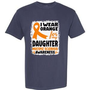 I Wear Orange For My Daughter Multiple Sclerosis Awareness Garment-Dyed Heavyweight T-Shirt