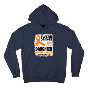 I Wear Orange For My Daughter Multiple Sclerosis Awareness Hoodie