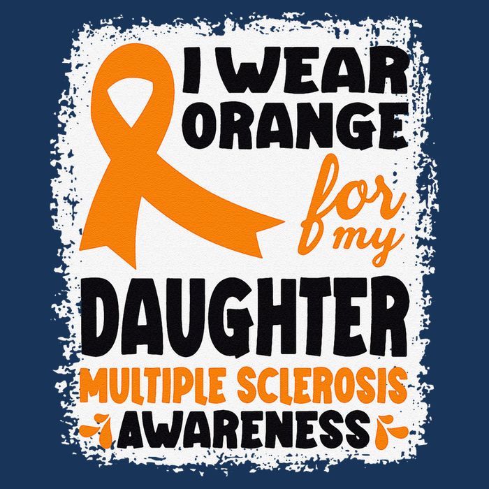 I Wear Orange For My Daughter Multiple Sclerosis Awareness Button