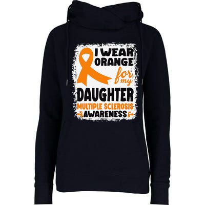 I Wear Orange For My Daughter Multiple Sclerosis Awareness Womens Funnel Neck Pullover Hood