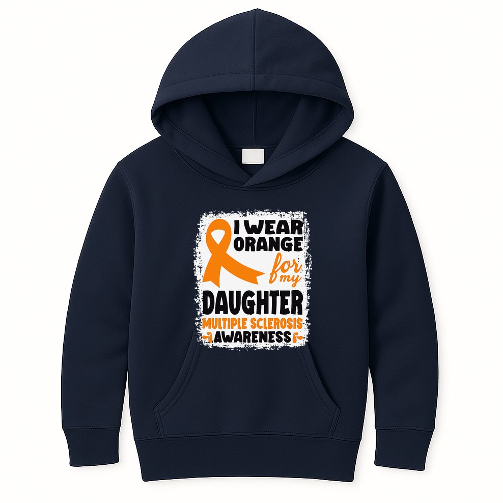 I Wear Orange For My Daughter Multiple Sclerosis Awareness Kids Hoodie