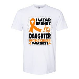 I Wear Orange For My Daughter Multiple Sclerosis Awareness Softstyle CVC T-Shirt